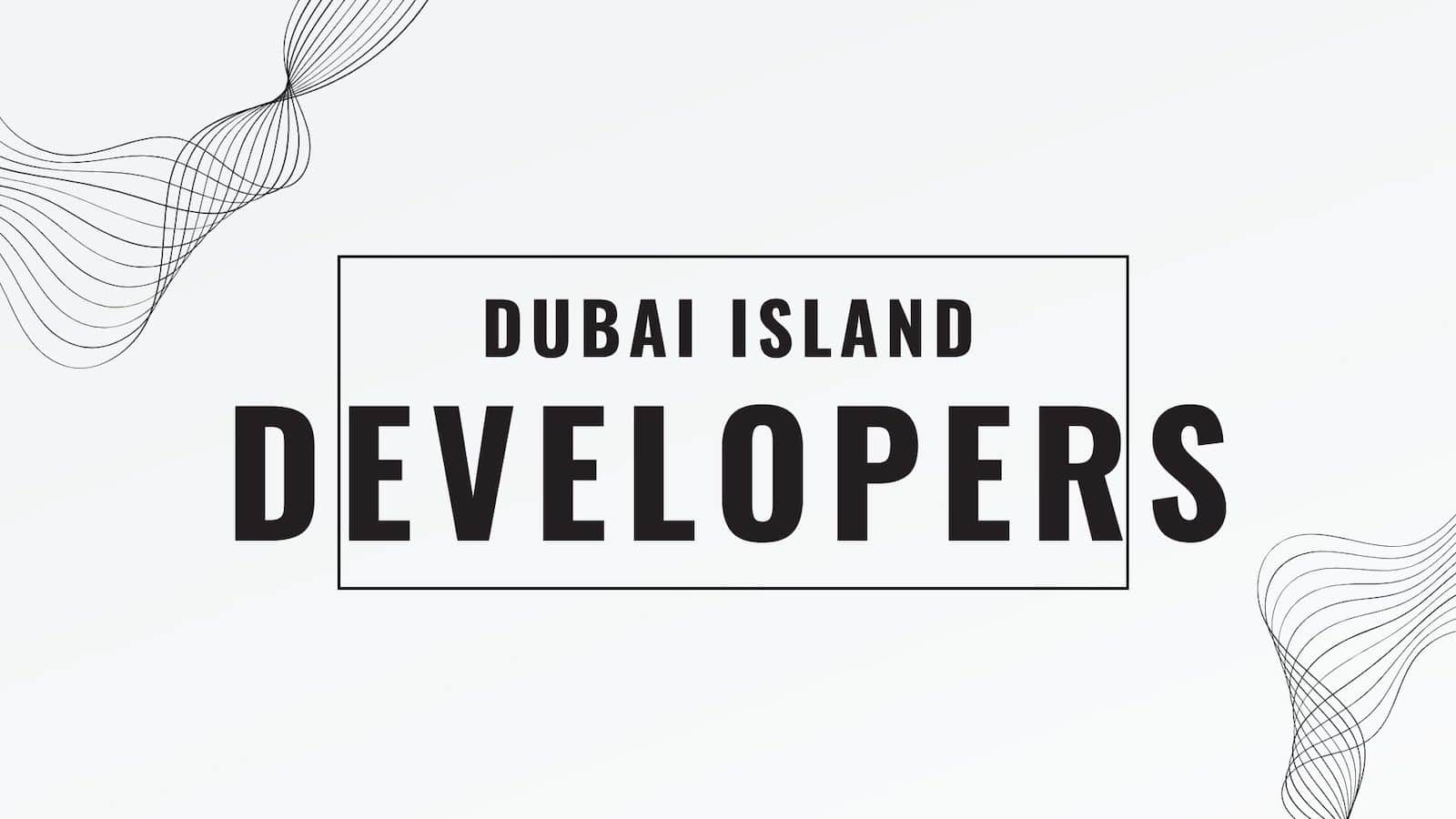 Dubai Island Developers